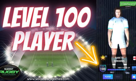 FIRST level 100 Player – Blackout Rugby Manager